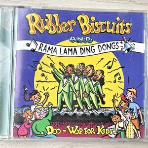 Rubber Biscuits & Ramma Lama Ding Dongs: Doo-Wop for Kids CD